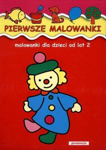 Pierwsze malowanki Malowanki dla dzieci od lat 2 Pierwsze malowanki Malowanki dla dzieci od lat 2