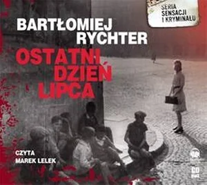 Ostatni dzień lipca