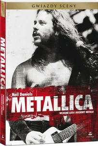 Metallica Wczesne lata i rozkwit metalu