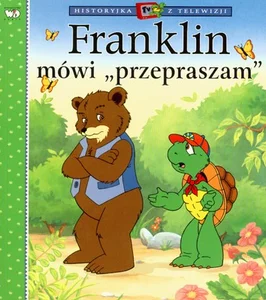 Franklin mówi przepraszam Franklin mówi przepraszam