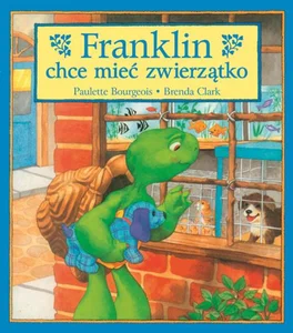 Franklin chce mieć zwierzątko Franklin chce mieć zwierzątko