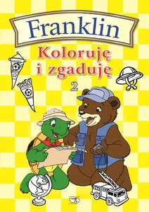 Franklin Koloruję i zgaduję 2 Franklin Koloruję i zgaduję 2