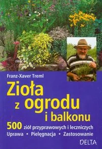 Zioła z ogrodu i balkonu Zioła z ogrodu i balkonu