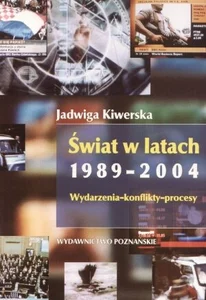 Świat w latach 1989-2009 Wydarzenia-konflikty-procesy