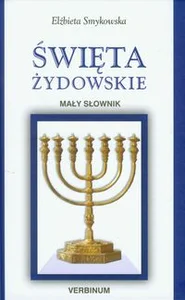 Święta żydowskie Mały słownik