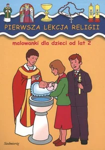 Pierwsza lekcja religii Pierwsza lekcja religii