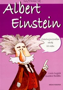 Nazywam się Albert Einstein Nazywam się Albert Einstein