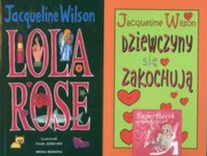 Lola Rose / Dziewczyny się zakochują Lola Rose / Dziewczyny się zakochują