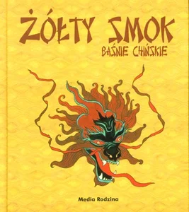 Żółty smok Baśnie chińskie