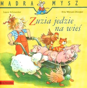 Zuzia jedzie na wieś Zuzia jedzie na wieś