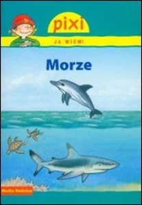 Pixi Ja wiem! Morze