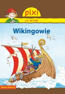 Pixi Ja wiem! Wikingowie