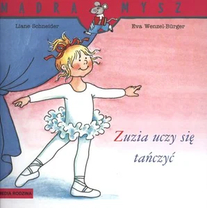 Zuzia uczy się tańczyć Zuzia uczy się tańczyć