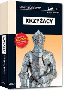 Krzyżacy Wydanie z opracowaniem