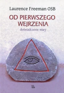 Od pierwszego wejrzenia doświadczenie wiary