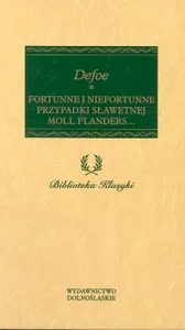 Fortunne i niefortunne przypadki sławetnej Moll Flanders...