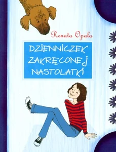 Dzienniczek zakręconej nastolatki część 1