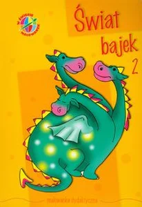 Świat bajek 2 W świecie malowanek Malowanka dydaktyczna
