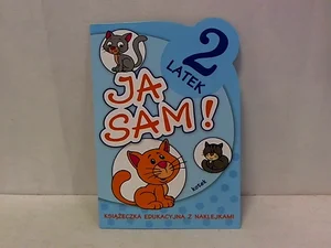 Ja sam Kotek 2-latek Książeczka edukacyjna z naklejkami Ja sam Kotek 2-latek Książeczka edukacyjna z naklejkami