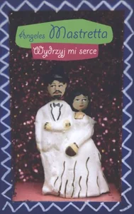 Wydrzyj mi serce