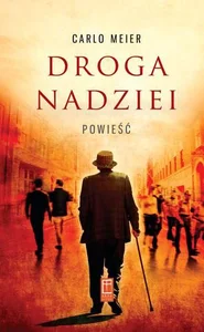 Droga nadziei Powieść Droga nadziei Powieść