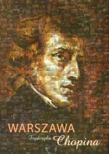 Warszawa Fryderyka Chopina