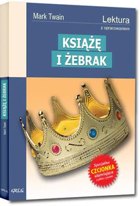 Książę i żebrak Lektura z opracowaniem