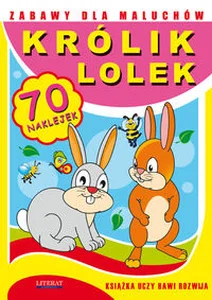 Zabawy dla maluchów Królik Lolek 70 naklejek Zabawy dla maluchów Królik Lolek 70 naklejek