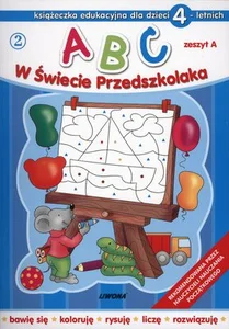 ABC w świecie przedszkolaka 2 dla dzieci 4-letnich