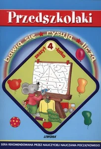 Przedszkolaki Zeszyt 4-latka bawią się, rysują, liczą