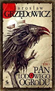 Pan Lodowego Ogrodu Tom 1