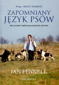 Zapomniany język psów Jak zrozumieć najlepszego przyjaciela człowieka