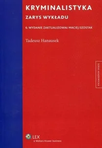 Kryminalistyka Zarys wykładu