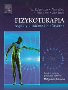 Fizykoterapia Aspekty kliniczne i biofizyczne