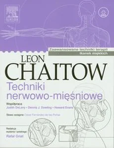 Techniki nerwowo-mięśniowe Zaawansowane techniki terapii tkanek miękkich