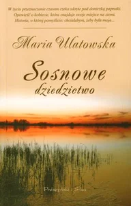 Sosnowe dziedzictwo