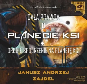 Cała prawda o planecie KSI Drugie spojrzenie na planetę KSI