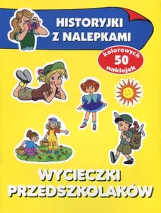 Wycieczki przedszkolaków Historyjki z nalepkami