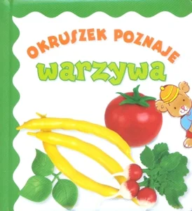 Okruszek poznaje warzywa Okruszek poznaje warzywa