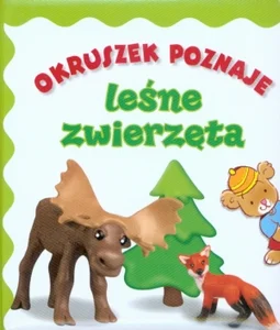 Okruszek poznaje leśne zwierzęta Okruszek poznaje leśne zwierzęta