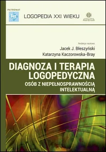 Diagnoza i terapia logopedyczna osob z niepełnosprawnością intelektualną