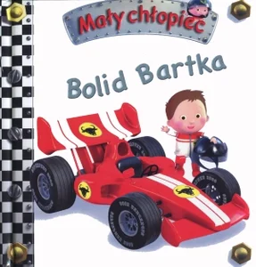 Bolid Bartka Mały chłopiec Bolid Bartka Mały chłopiec