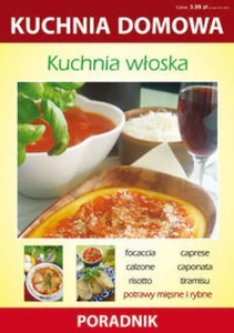 Kuchnia włoska Kuchnia domowa Kuchnia włoska Kuchnia domowa