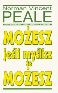 Możesz jeśli myslisz że możesz