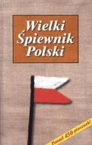 Wielki Śpiewnik Polski