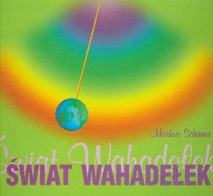 Świat wahadełek Podręcznik o wahadełkach dla początkujących i zaawansowanych