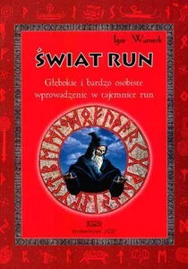 Świat run Głębokie i bardzo osobiste wprowadzenie w tajemnice run Świat run Głębokie i bardzo osobiste wprowadzenie w tajemnice run