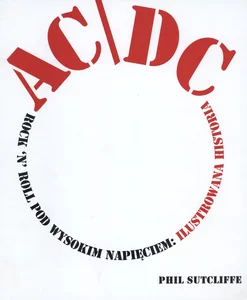 AC/DC Rock n roll pod wysokim napięciem ilustrowana historia