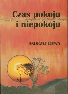Czas pokoju i niepokoju