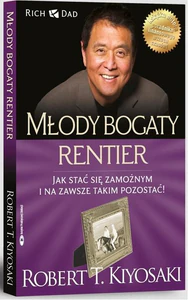 Młody bogaty rentier Jak stać się zamożnym i na zawsze takim pozostać